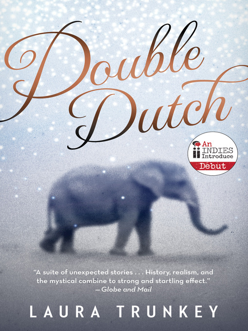 Title details for Double Dutch by Laura Trunkey - Wait list